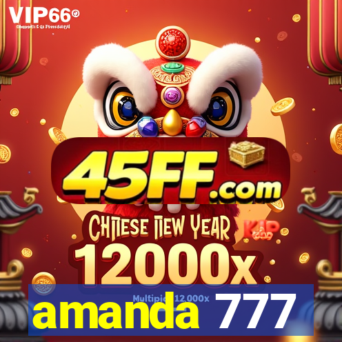 amanda 777
